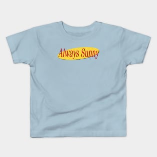 What's The Deal With Always Sunny Kids T-Shirt